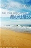 Minding Closely: The Four Applications of Mindfulness by B. Alan Wallace