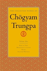 Collected Works of Chogyam Trungpa, volume one