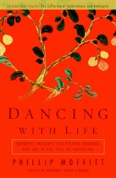 Dancing With Life, by Phillip Moffit