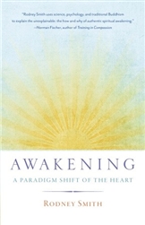 Awakening, A Paradigm Shift of the Heart, by Rodney Smith