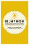 Sit Like A Buddha, by Lodro Rinzler