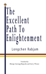 Excellent Path To Enlightenment, The, by Longchen Rabjam   Sutrayana version