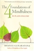 The 4 Foundations of Mindfulness in Plain English, by Bhante Gunaratana