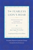 Fearless Lion's Roar, The, by Nyoshul Khenpo Jamyang Dorje