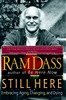 Still Here, by Ram Dass