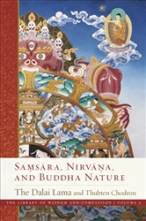Samsara, Nirvana and Buddha Nature, by The Dalai Lama
