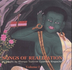 Songs of Realization, 3 volumes, as taught by Khenpo Tsultrim Rinpoche