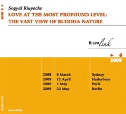 Love at the Most Profound Level: The Vast View of Buddha Nature, Audio CD, by Sogyal Rinpoche