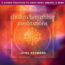 Chakra Breathing Meditations CD with Layne Redmond