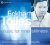 Eckhart Tolle's Music for Inner Stillness, CD