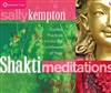 Shakti Meditations, CD by Sally Kempton