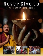Never Give Up, The Heart of Compassion,  DVD