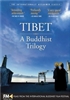 Tibet, A Buddhist Trilogy, a DVD film by Graham Coleman