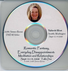 Romantic Fantasy, Everyday Disapointment, 2008 DVD with Judith Simmer-Brown