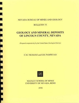Geology and mineral deposits of Lincoln County, Nevada