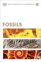 Fossils (DK Smithsonian Handbooks)