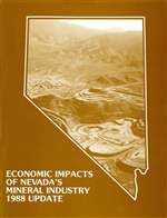 The economic impacts of Nevada's mineral industry, 1988 update BOOKLET