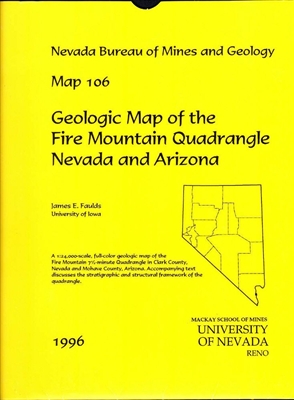 Geologic map of the Fire Mountain quadrangle, Nevada and Arizona MAP AND TEXT