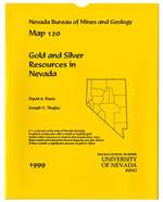 Gold and silver resources in Nevada OUT OF PRINT, SUPERSEDED BY MAP 149