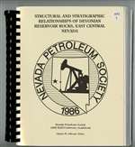 Structural and stratigraphic relationships of Devonian reservoir rocks, east central Nevada PLASTIC COMB-BOUND BOOK