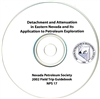 Detachment and attenuation in eastern Nevada and its application to petroleum exploration CD-ROM ONLY