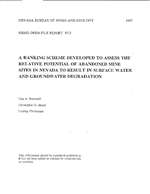 A ranking scheme developed to assess the relative potential of abandoned mine sites in Nevada to result in surface water and groundwater degradation