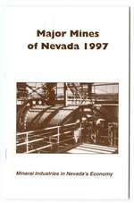 Major mines of Nevada 1997: Mineral industries in Nevada's economy