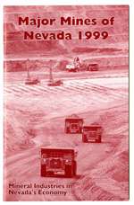 Major mines of Nevada 1999: Mineral industries in Nevada's economy