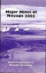 Major mines of Nevada 2005: Mineral industries in Nevada's economy