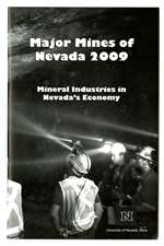 Major mines of Nevada 2009: Mineral industries in Nevada's economy