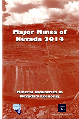 Major mines of Nevada 2014: Mineral industries in Nevada's economy