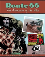 Route 66: The Romance of the West by Thomas Arthur Repp