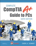 Complete CompTIA A+ Guide to PCs