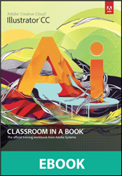 Adobe Illustrator CC Classroom in a Book