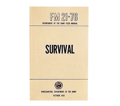 US army survival manual - FM 21-76
