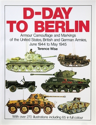 D-Day to Berlin by Terence Wise