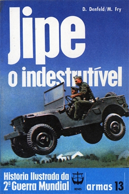 Indestructible Jeep (Jipe o indestrutivel) by Denfeld & Fry (PORTUGUESE)