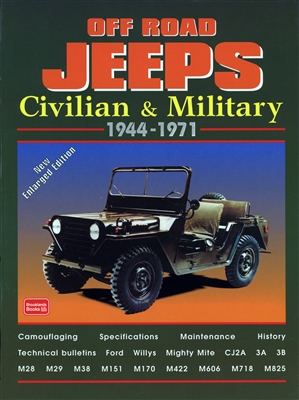 Off Road Jeeps Civilian & Military 1944-1971 compiled by T. Richards
