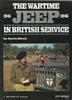 Wartime Jeep, 1941-1945, in British Service, by Gavin Birch