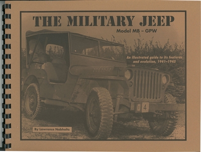 The Military Jeep Model MB-GPW by Lawrence Nabholtz (Original Printing)