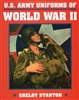 U.S. Army Uniforms of WW2 by Stanton