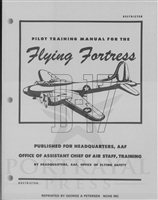 Official B-17 Flying Fortress Pilot Training Manual WW2 by AAF
