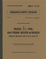 ORD 9 G532 Complete Illustrated Parts Manual for Mack 6x6, 7 1/2 Ton Prime Mover. (G532).  364 Pages