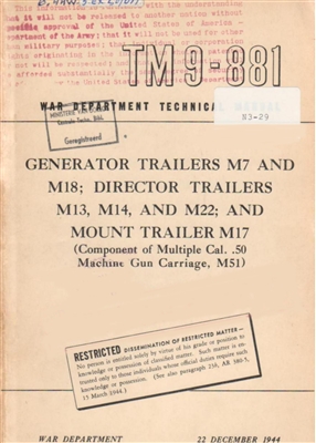 TM 9-881 Generator Trailers M7 and M18; Director Trailers M13, M14 and M22; and Mount Trailer M17