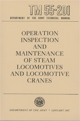 Operation, Inspection and Maintenance of Steam Locomotives