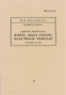 TM 9-1711 White, 160AX Engine for Half-Tracks (G102 Half Track)