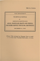 TM 9-1765A Axles, Props, Shafts and Wheels Manual for Chevrolet G506 1 1/2 Ton 4x4 Truck