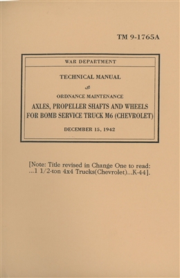 TM 9-1765A Axles, Props, Shafts and Wheels Manual for Chevrolet G506 1 1/2 Ton 4x4 Truck