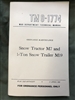 TM 9-1774 Snow Tractor M7 and 1-Ton Snow Trailer M19 (G194/195)