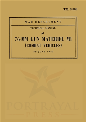 TM 9-308 76-MM Gun Materiel M1 (Combat Vehicles)
